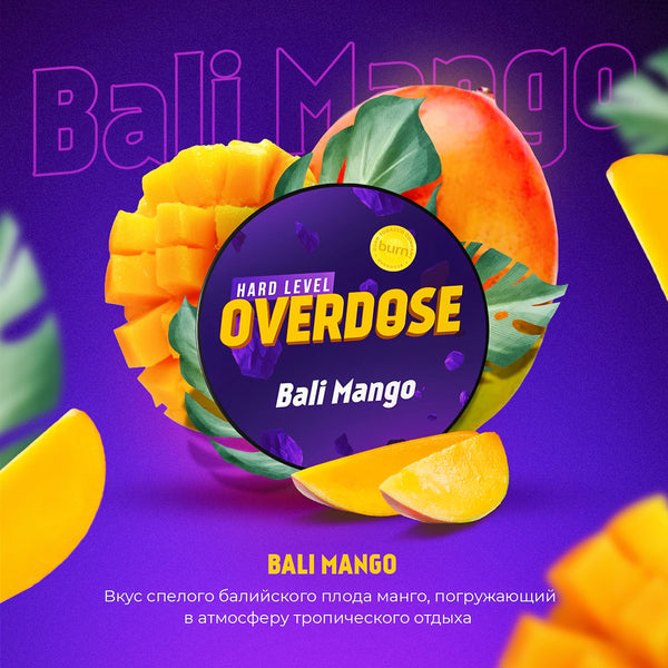 Overdose Bali Mango - 